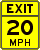 Exit20mph