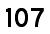 107