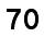 70